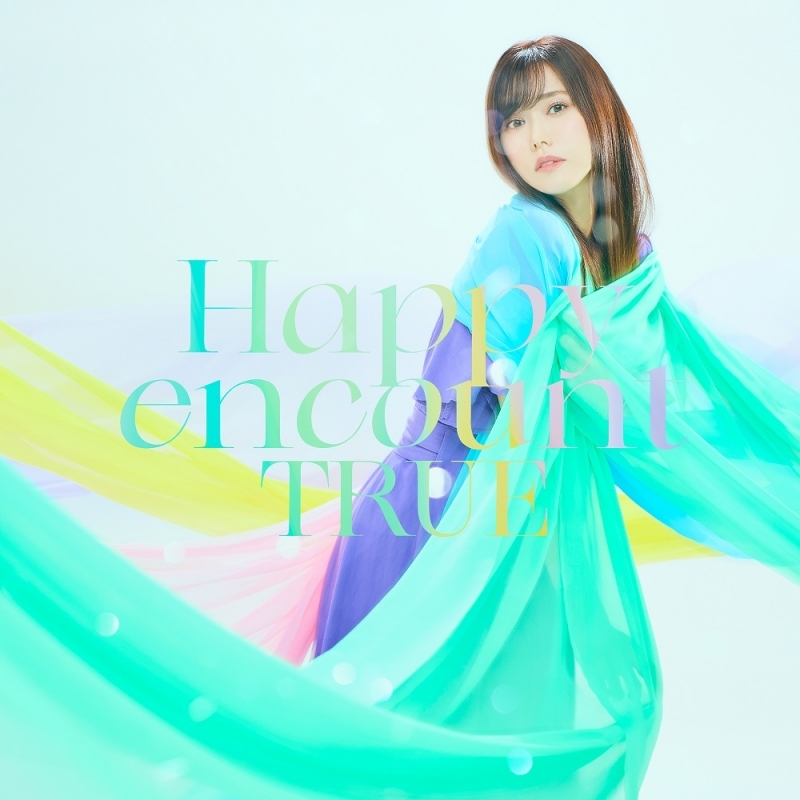 【主題歌】TV リアデイルの大地にて OP 「Happy encount」/TRUE