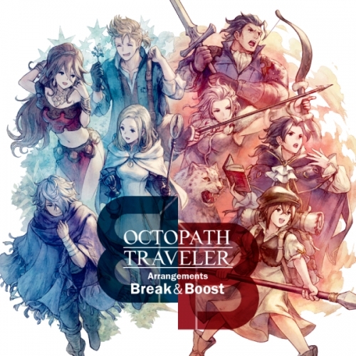 【アルバム】OCTOPATH TRAVELER Arrangements -Break & Boost-