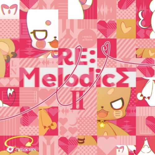 【アルバム】めろちん/RE:Melodics II