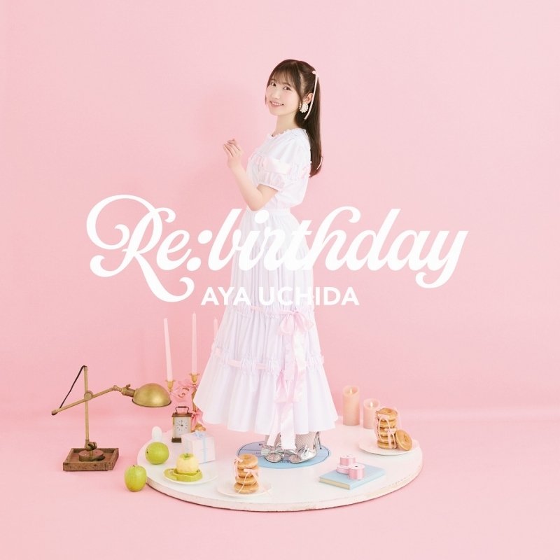 【アルバム】「Re:birthday」/内田彩 【通常盤】