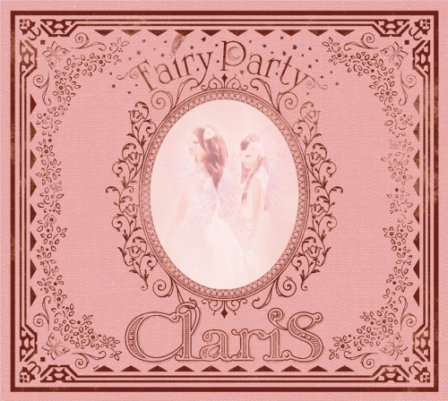 【アルバム】ClariS/Fairy Party 初回生産限定盤